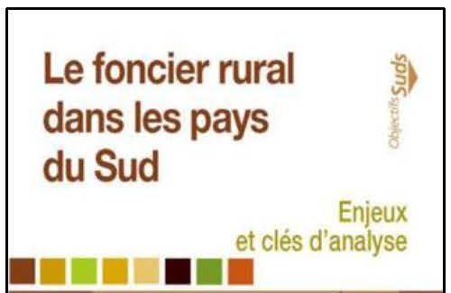 Conférence « Le foncier rural dans les pays du Sud Enjeux et clés d’analyse »